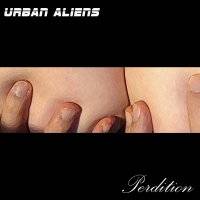Urban Aliens : Perdition